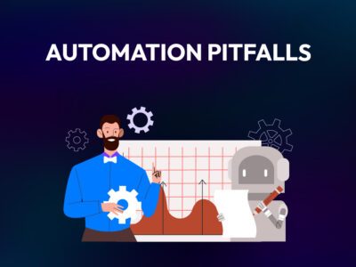 Common Process Automation Pitfalls