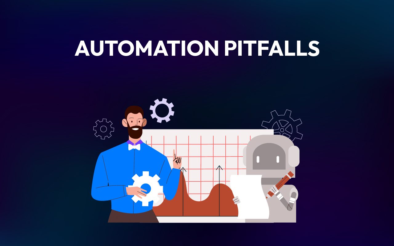 Common Process Automation Pitfalls