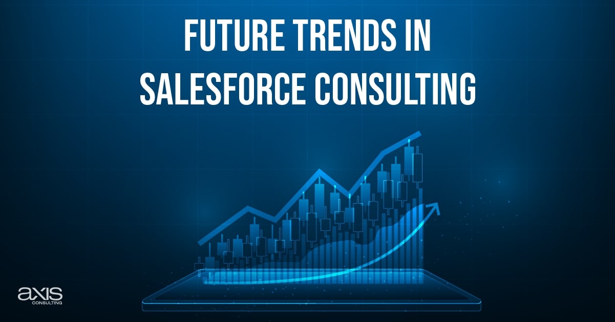 Future Trends in Salesforce Consulting