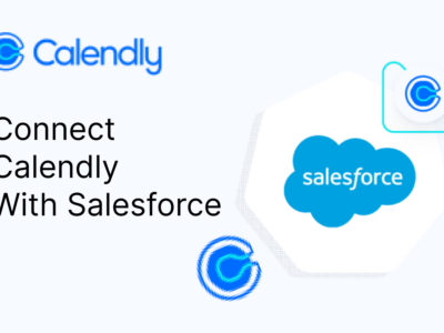 How to Connect Calendly and Salesforce