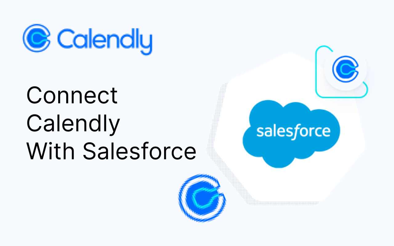 How to Connect Calendly and Salesforce