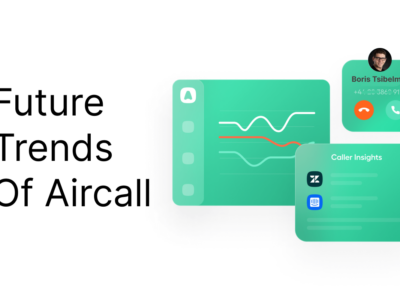 Future Trends of Aircall