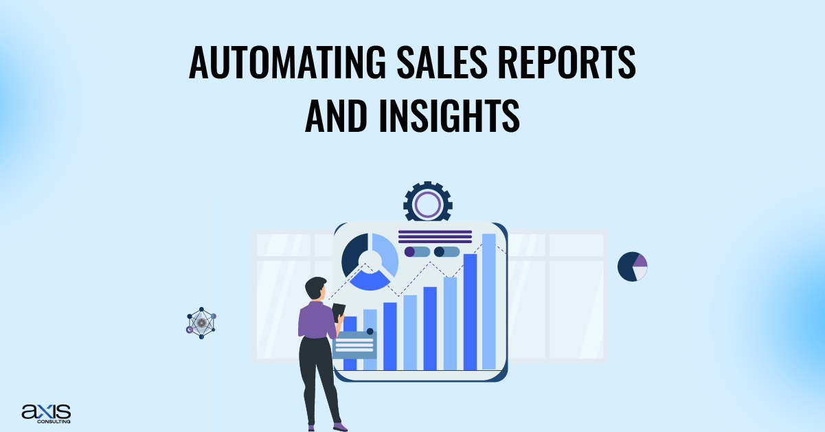 Automating Sales Reports and Insights