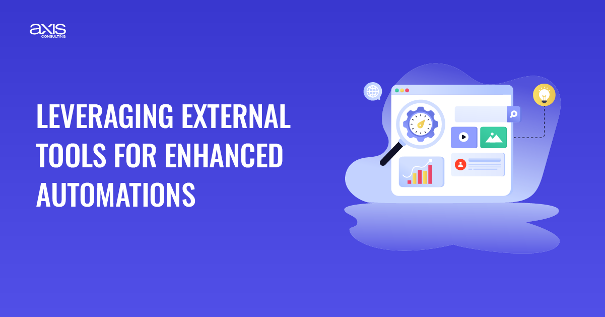 Leveraging External Tools for Enhanced Automations