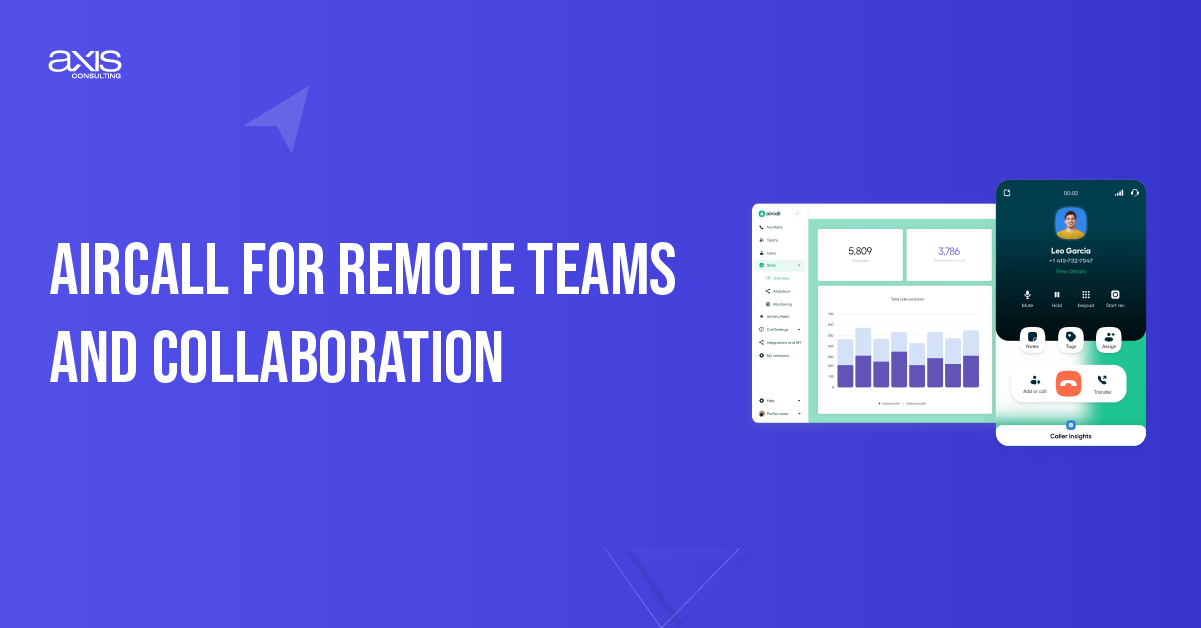 Aircall for Remote Teams and Collaboration