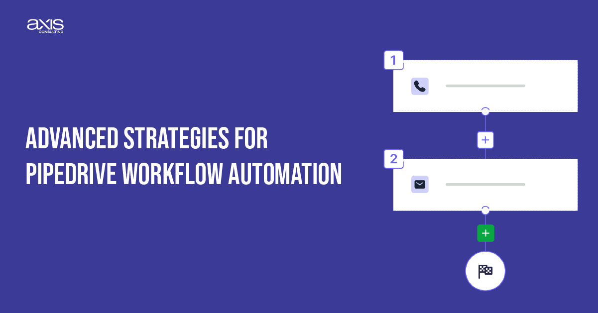 Advanced Strategies for Pipedrive Workflow Automation