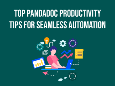 PandaDoc Productivity Tips