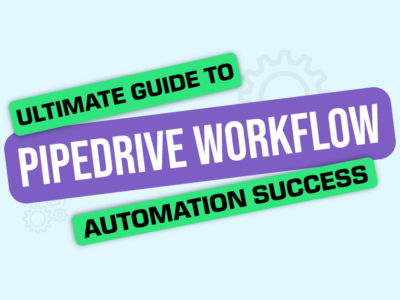 Pipedrive Workflow Automation