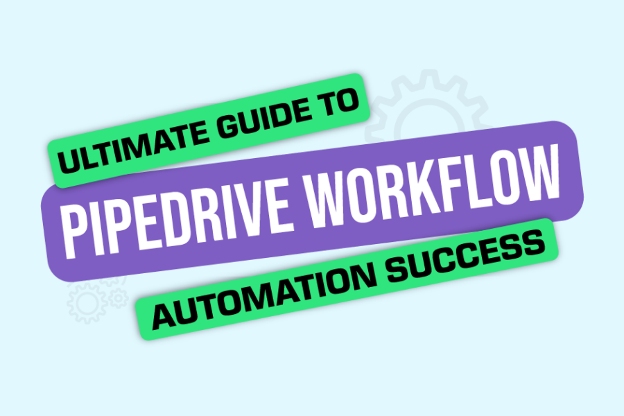 Pipedrive Workflow Automation