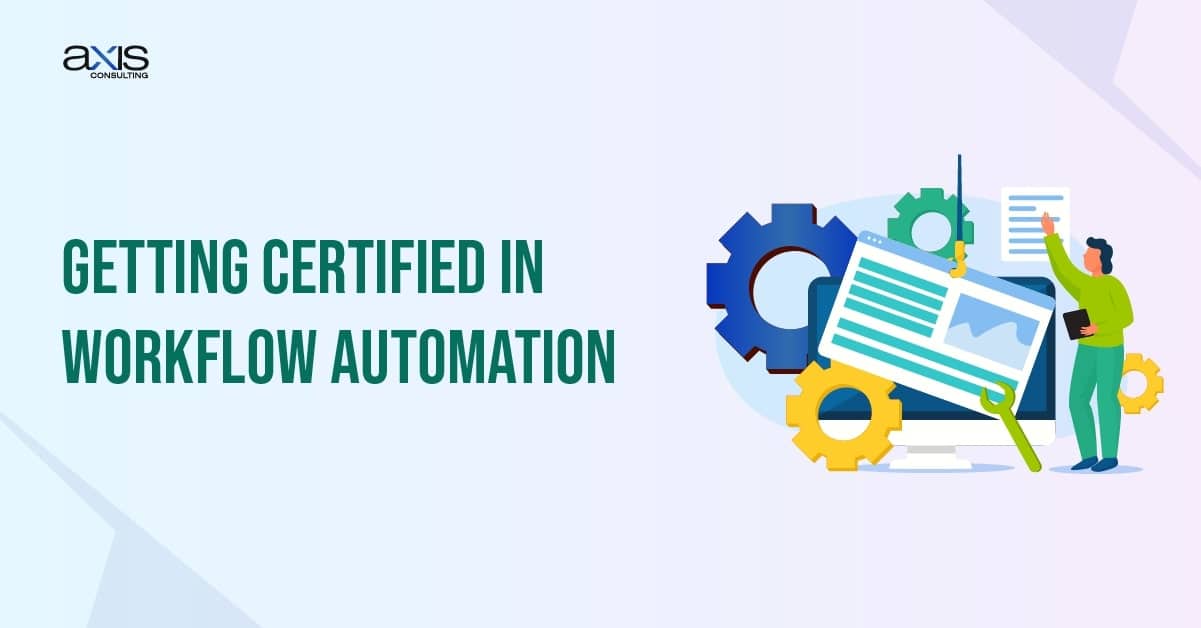 Getting Certified in Workflow Automation