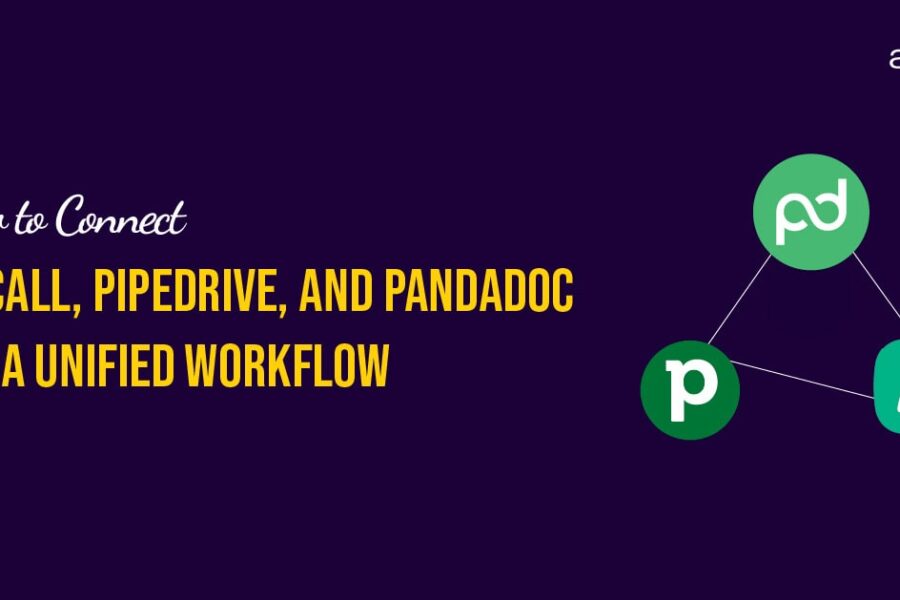 How to Connect Aircall, Pipedrive, and PandaDoc for a Unified Workflow