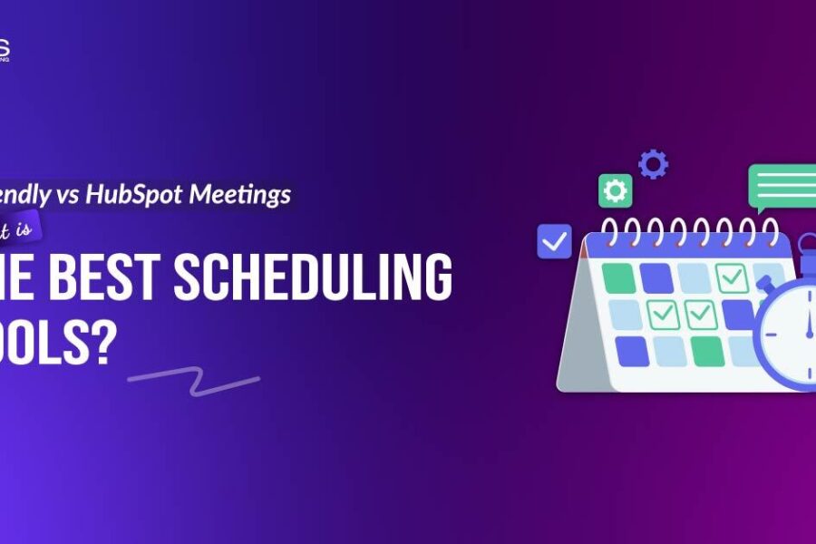 Calendly vs HubSpot Meetings Best Scheduling Tool