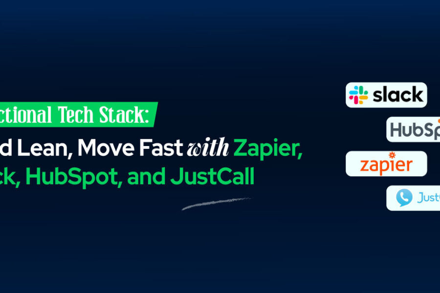 Fractional Tech Stack with Zapier, Slack, HubSpot, JustCall